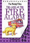 Buddy Files 04 Case of the Fire Alarm