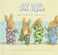 Dry Days Wet Nights