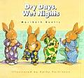 Dry Days Wet Nights