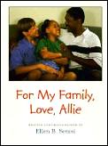 For My Family Love Allie