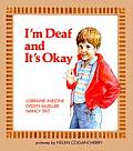 Im Deaf & Its Okay