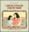 I Speak English For My Mom