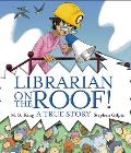 Librarian on Roof