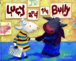 Lucy & The Bully