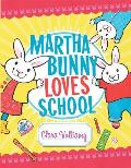 Martha Bunny Loves School