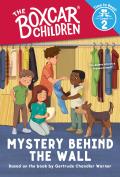 Mystery Behind the Wall the Boxcar Children Time to Read Level 2