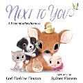 Next to You A Book of Adorableness