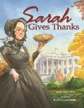 Sarah Gives Thanks How Thanksgiving Became a National Holiday