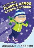 Freddie Ramos Stomps the Snow: Volume 5