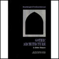 Gothic Architecture Great Ages Of World