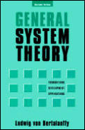 General System Theory Revised Edition Foundations Development Applications