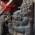 Blood Of Kings Dynasty & Ritual In Maya
