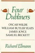 Four Dubliners Wilde Yeats Joyce & Beckett