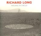 Richard Long Walking In Circles