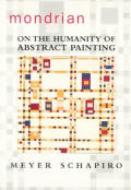Mondrian On The Humanity Of Abstract Painting