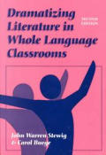 Dramatizing Literature in Whole Language Classrooms