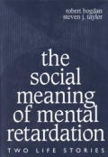 Social Meaning Of Mental Retardation