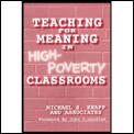Teaching for Meaning in High-Poverty Classrooms