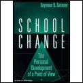 School Change The Personal Development of a Point of View