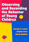 Observing & Recording The Behavior Of Yo