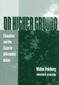 On Higher Ground Education & the Case for Affirmative Action