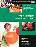 Project Spectrum: Early Learning Activities, Project Zero Frameworks for Early Childhood Education, Vol. 2