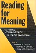 Reading for Meaning Fostering Comprehension in the Middle Grades