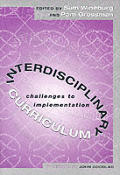 Interdisciplinary Curriculum: Challenges to Implementation