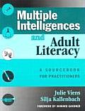 Multiple Intelligences and Adult Literacy: A Sourcebook for Practitioners