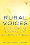 Rural Voices Place Conscious Education & the Teaching of Writing