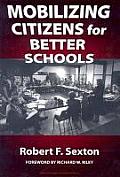 Mobilizing Citizens for Better Schools