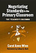 Negotiating Standards in the Primary Classroom