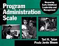 Program Administration Scale Measuring Early Childhood Leadership & Management