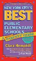 New York City's Best Public Elementary Schools: A Parents' Guide