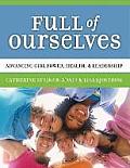 Full of Ourselves: A Wellness Program to Advance Girl Power, Health, and Leadership