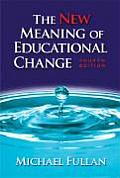 New Meaning Of Educational Change 4th Edition