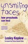 Unsmiling Faces: How Preschools Can Heal