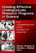 Creating Effective Undergraduate Research Programs in Science: The Transformation from Student to Scientist