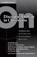 On Discourse Analysis In Classrooms Approaches To Language & Literacy Research