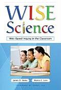 WISE Science: Web-Based Inquiry in the Classroom