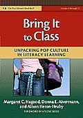 Bring It to Class: Unpacking Pop Culture in Literacy Learning