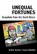 Unequal Fortunes: Snapshots from the South Bronx