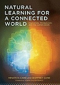 Natural Learning for a Connected World: Education, Technology, and the Human Brain