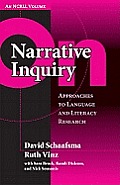 On Narrative Inquiry: Approaches to Language and Literacy