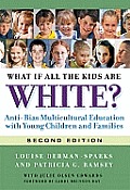 What If All The Kids Are White