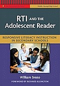 RTI and the Adolescent Reader: Responsive Literacy Instruction in Secondary Schools