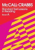McCall-Crabbs Standard Test Lessons in Reading, Book a