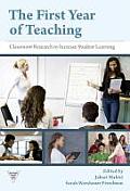 The First Year of Teaching: Classroom Research to Increase Student Learning