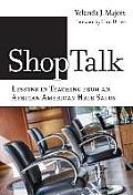 Shoptalk--Lessons in Teaching from an African American Hair Salon