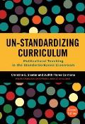 Un Standardizing Curriculum Multicultural Teaching In The Standards Based Classroom